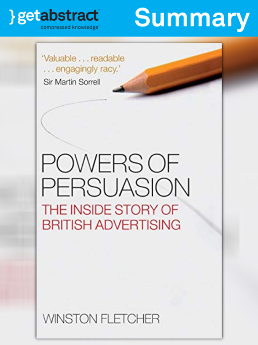 Powers of Persuasion: The Inside Story of British Advertising
